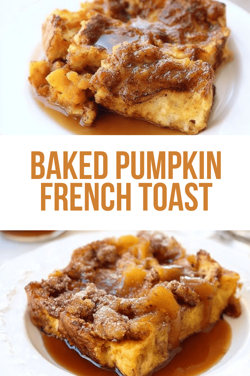 Baked Pumpkin French Toast