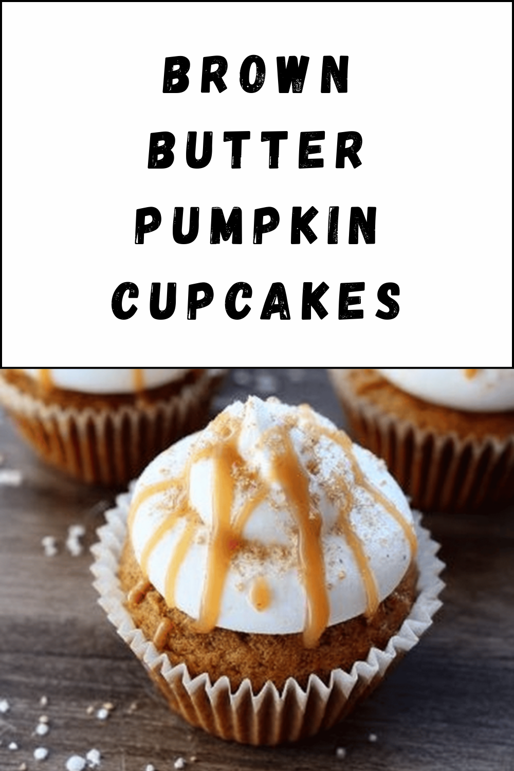 Brown Butter Pumpkin Cupcakes