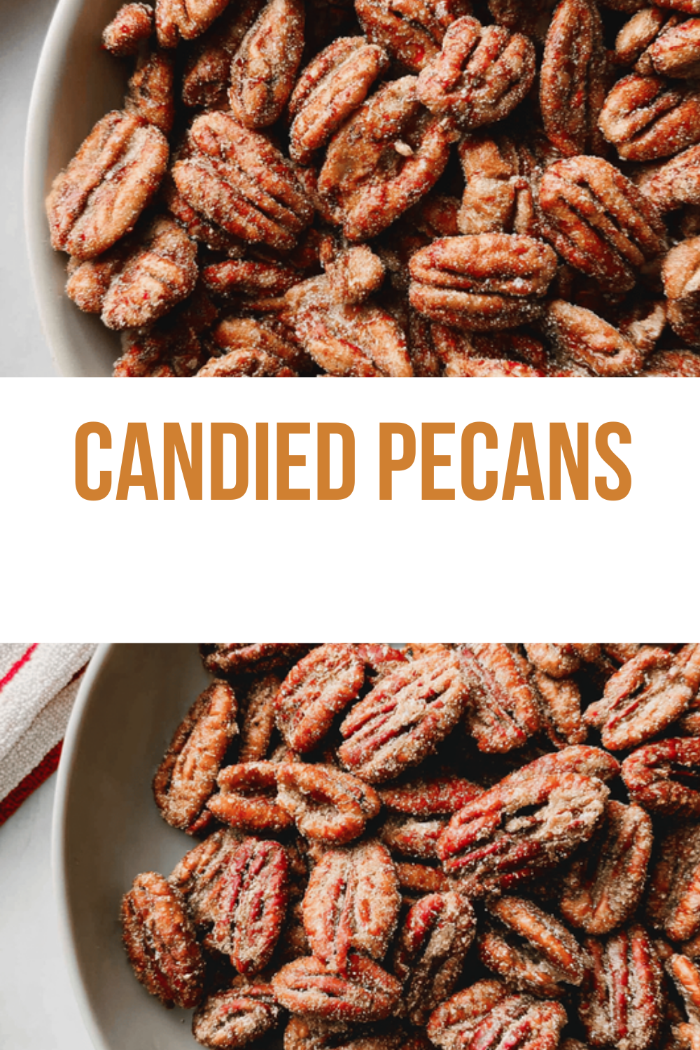 Candied Pecans
