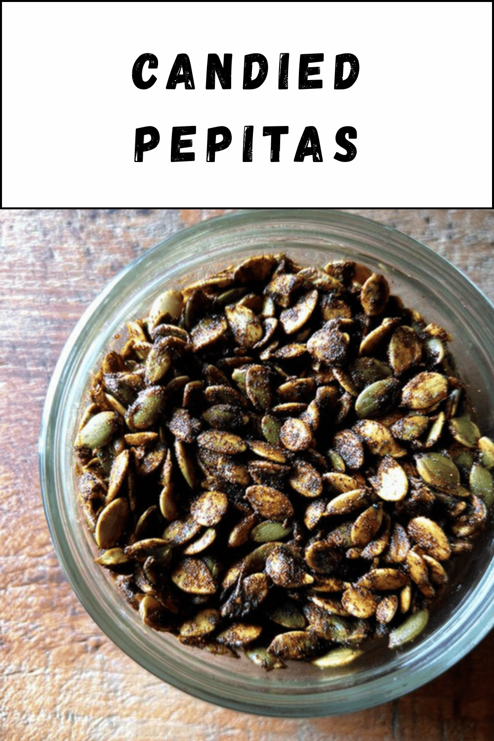 Candied Pepitas
