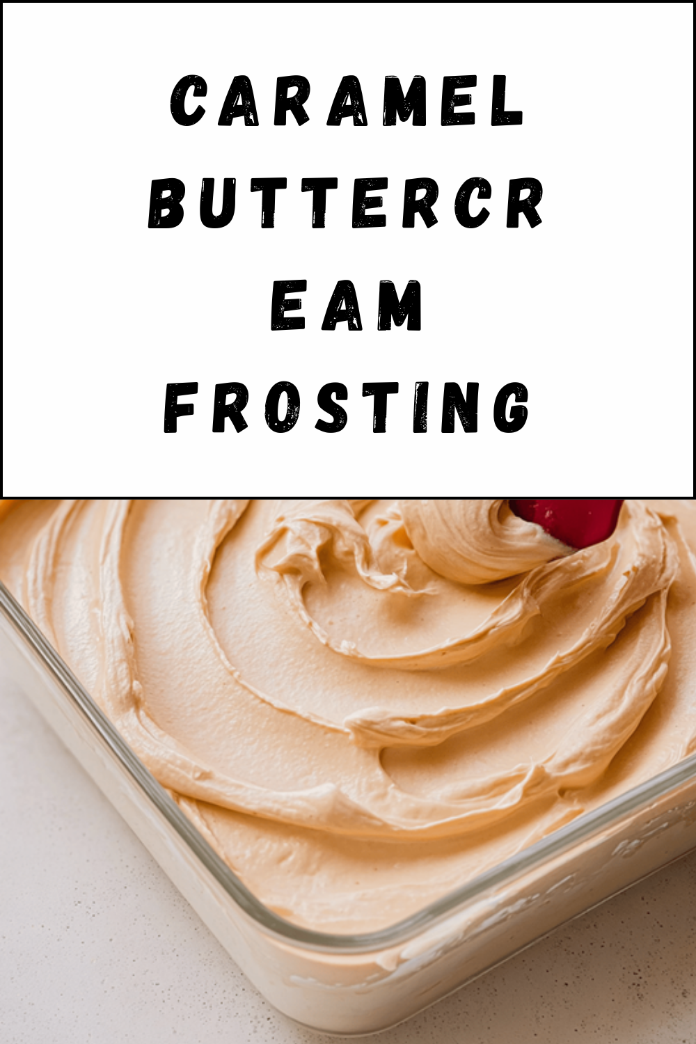 Caramel Buttercream Frosting