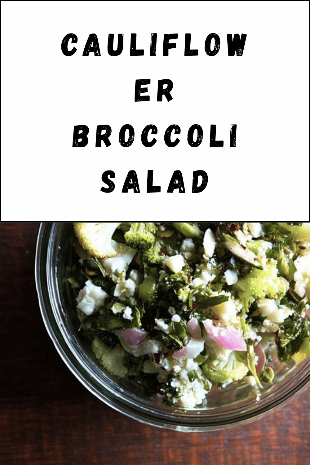 Cauliflower Broccoli Salad