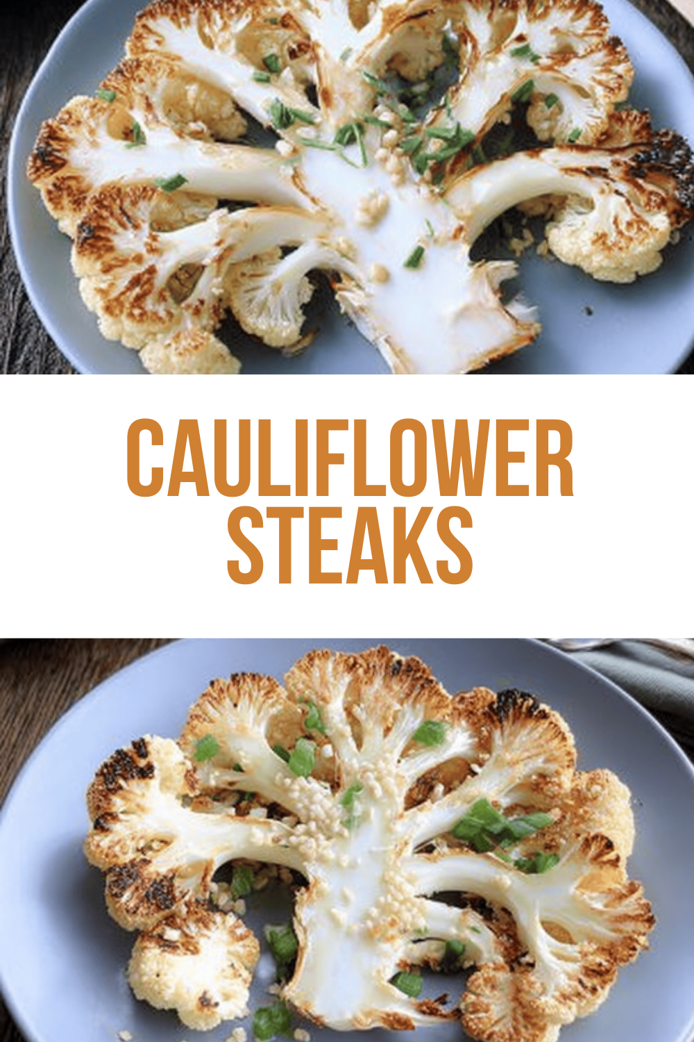 Cauliflower Steaks