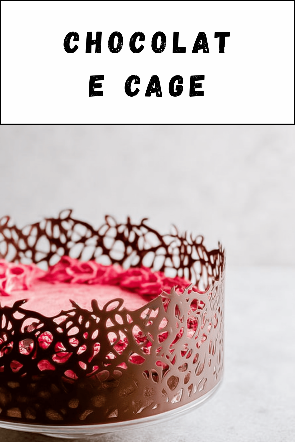 Chocolate Cage