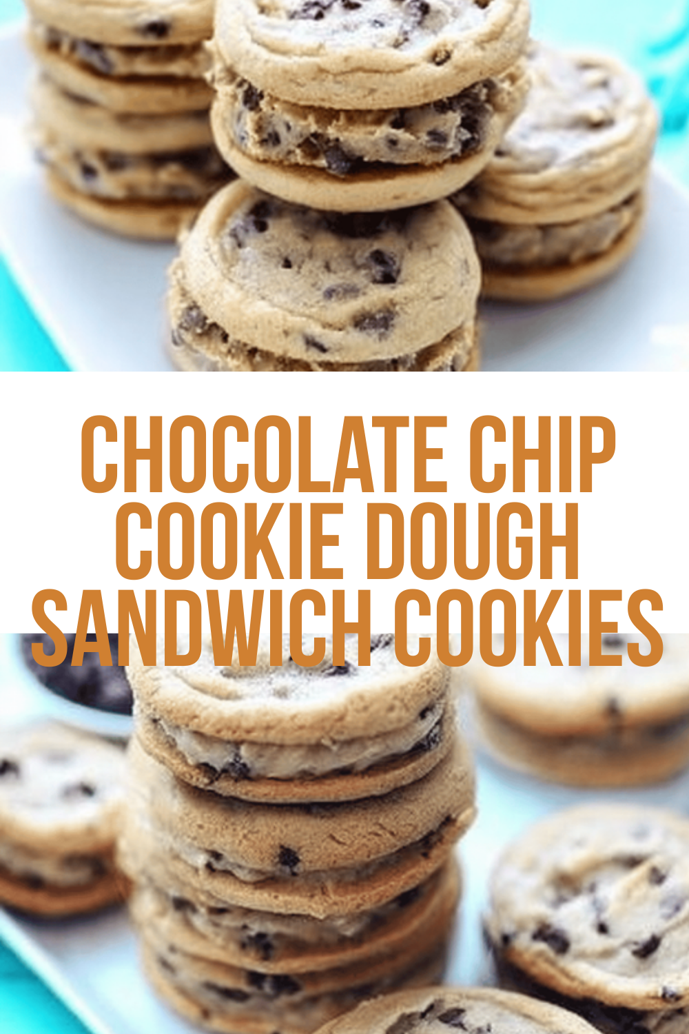 Chocolate Chip Cookie Dough Sandwich Cookies