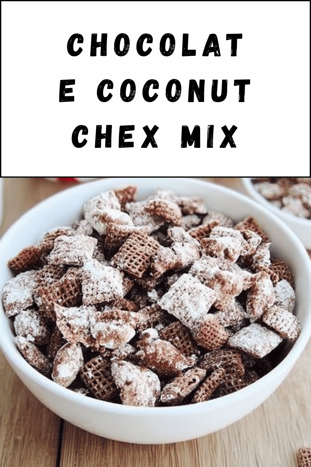 Chocolate Coconut Chex Mix