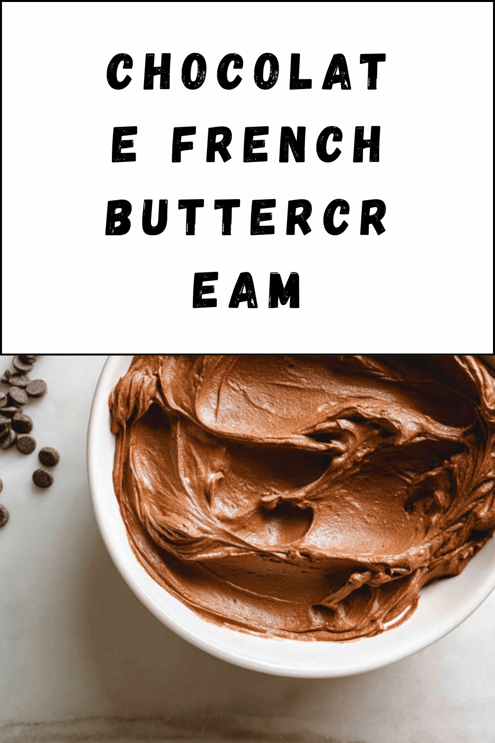 Chocolate French Buttercream