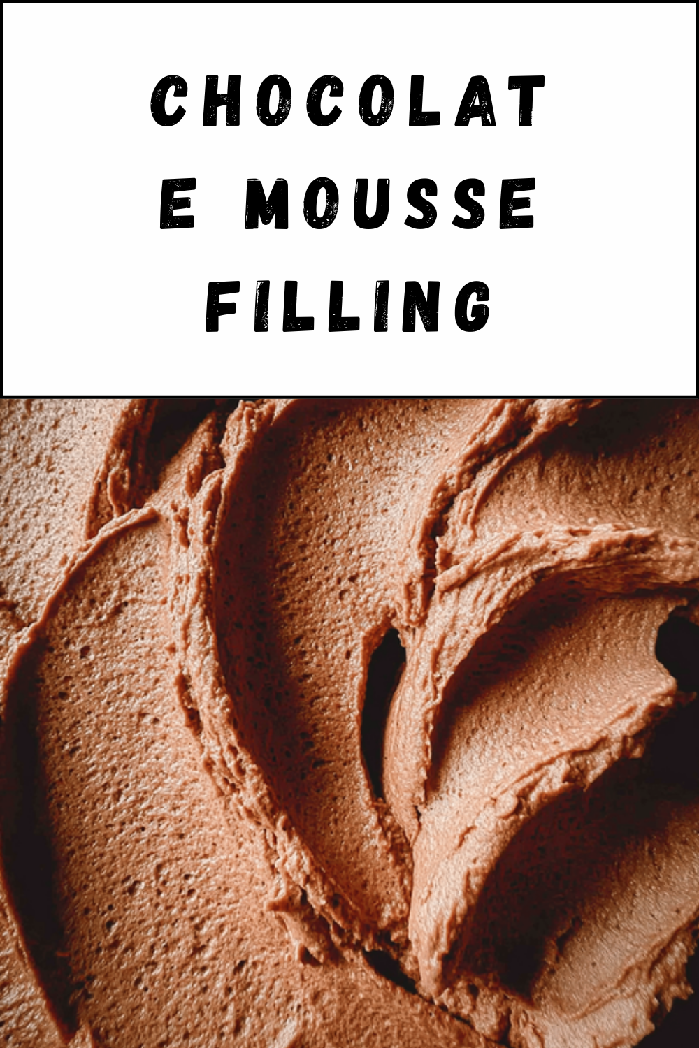 Chocolate Mousse Filling