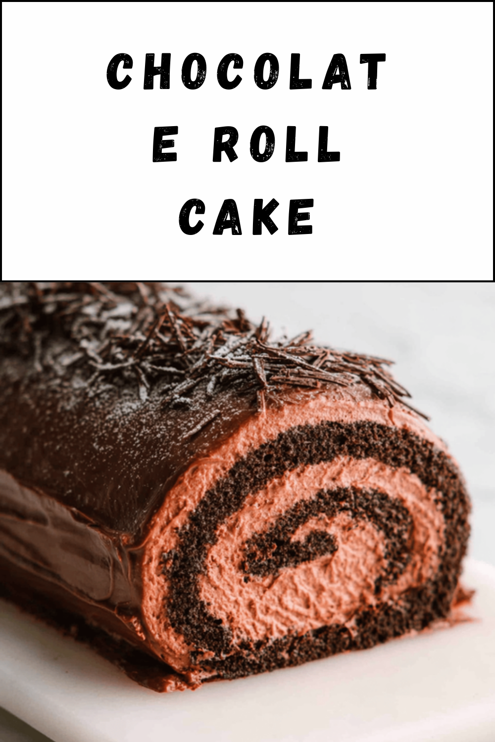 Chocolate Roll Cake