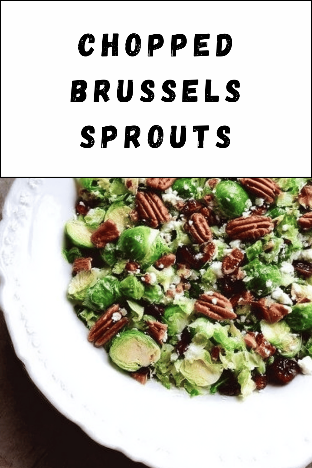 Chopped Brussels Sprouts