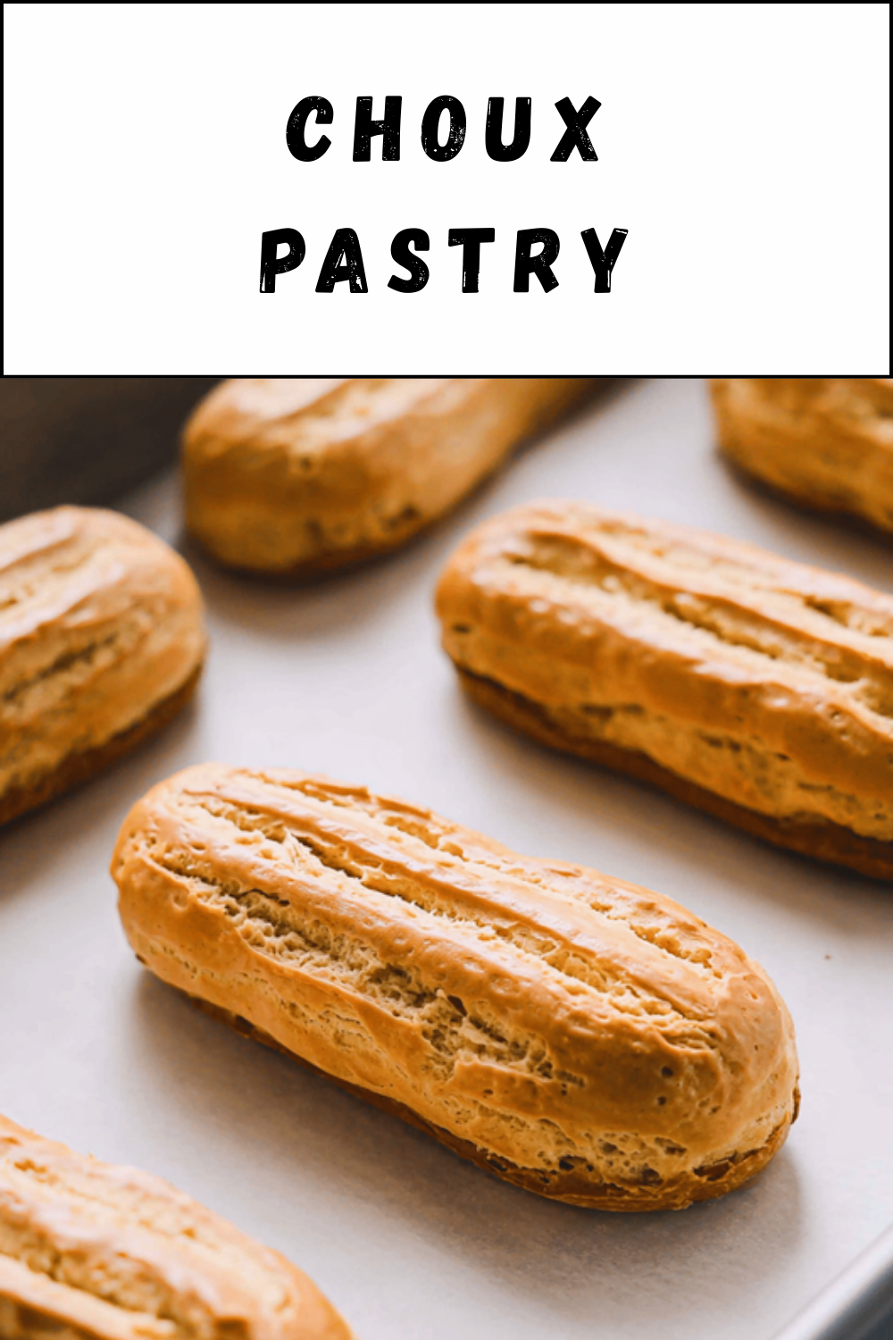 Choux Pastry