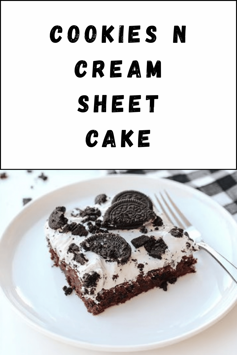 Cookies N Cream Sheet Cake