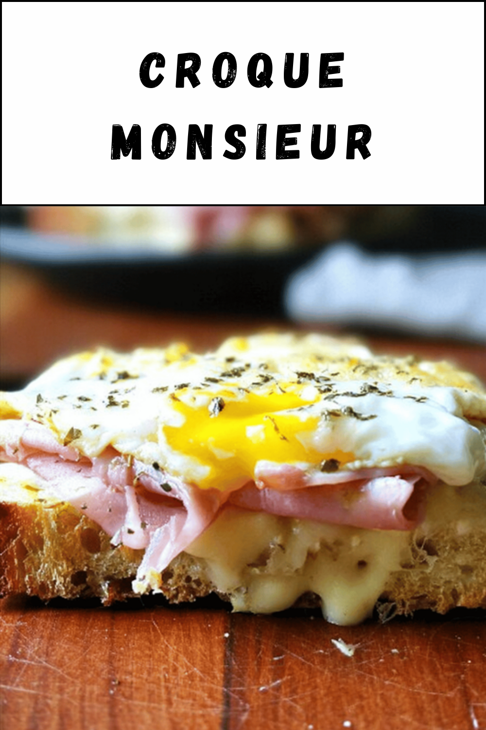 Croque Monsieur