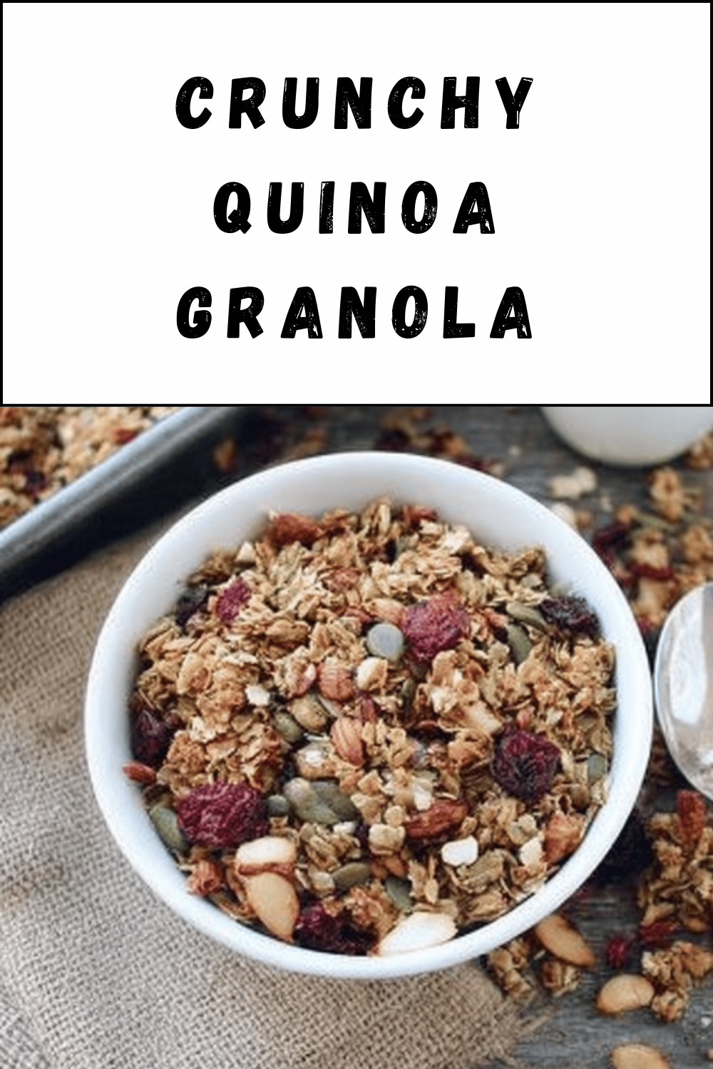 Crunchy Quinoa Granola
