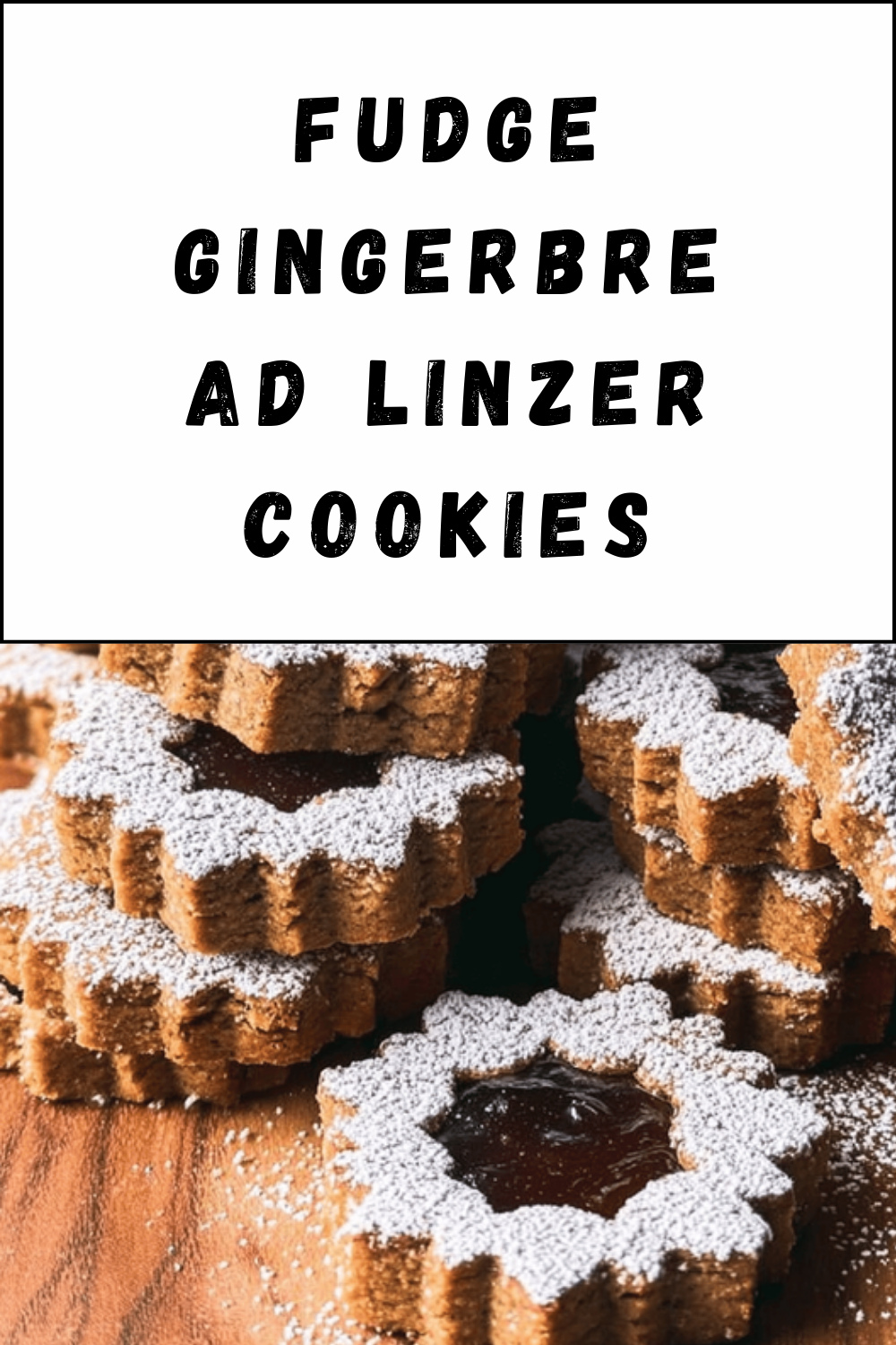 Fudge Gingerbread Linzer Cookies