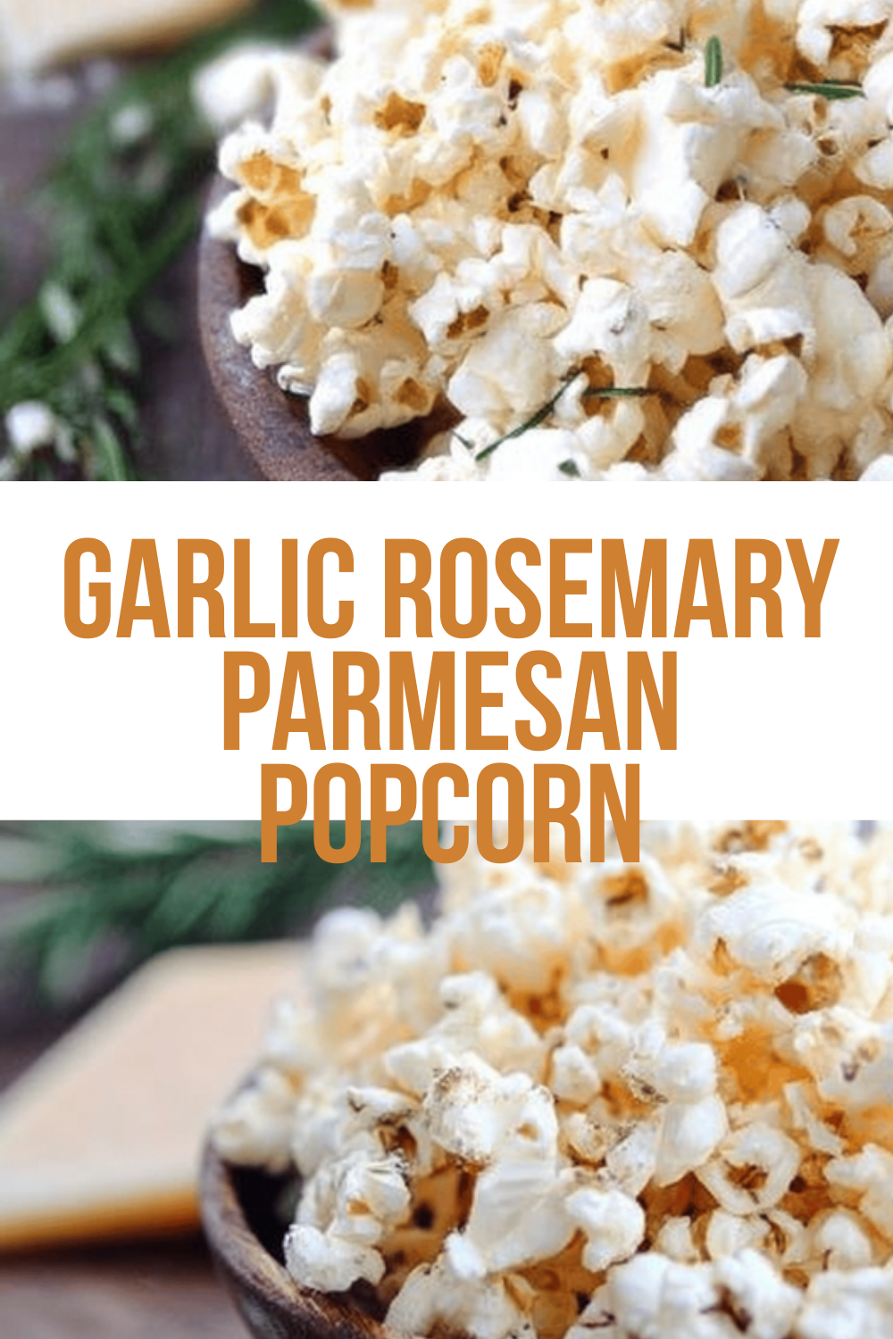 Garlic Rosemary Parmesan Popcorn