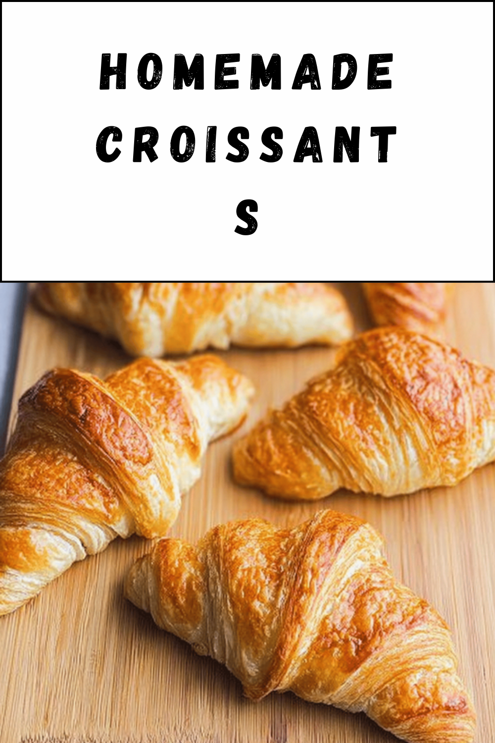 Homemade Croissants