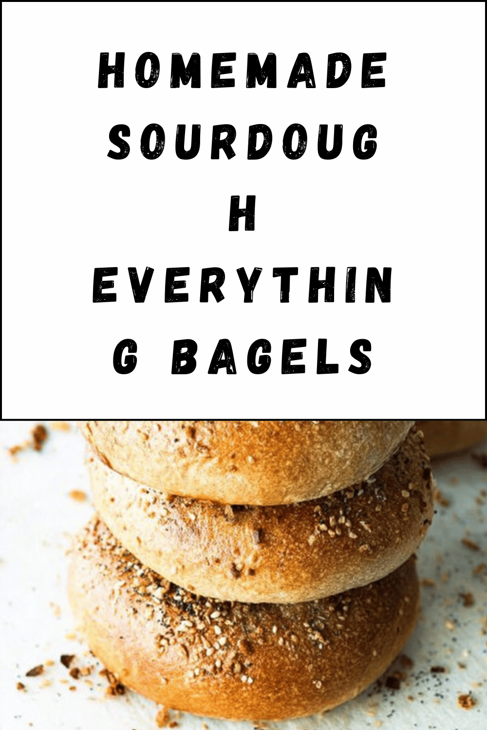 Homemade Sourdough Everything Bagels