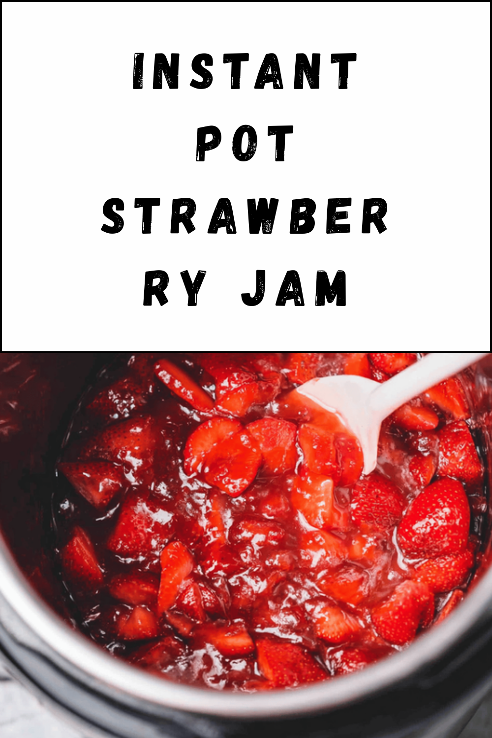 Instant Pot Strawberry Jam