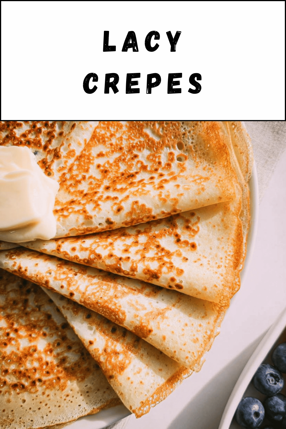 Lacy Crepes