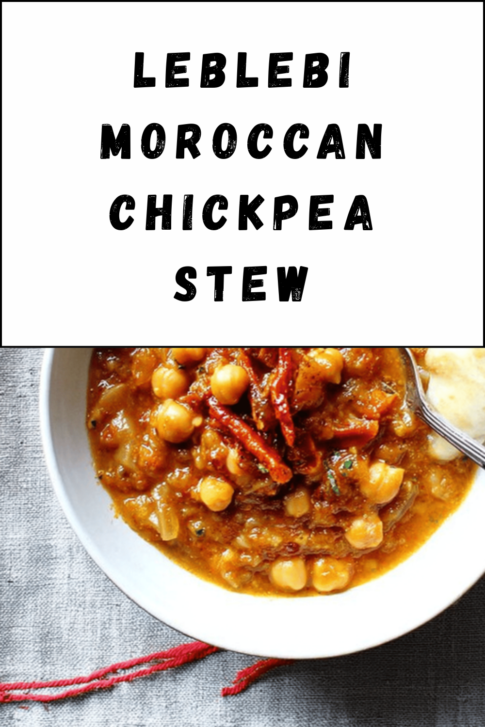 Leblebi Moroccan Chickpea Stew