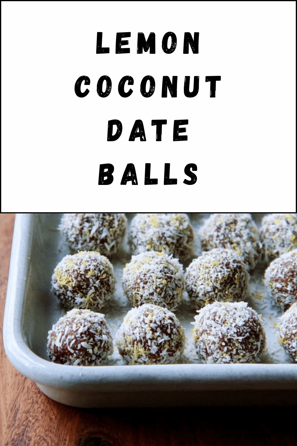 Lemon Coconut Date Balls