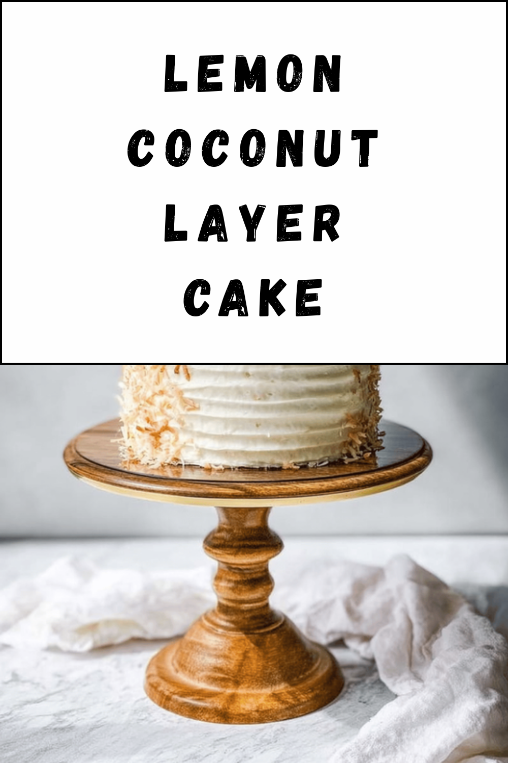 Lemon Coconut Layer Cake