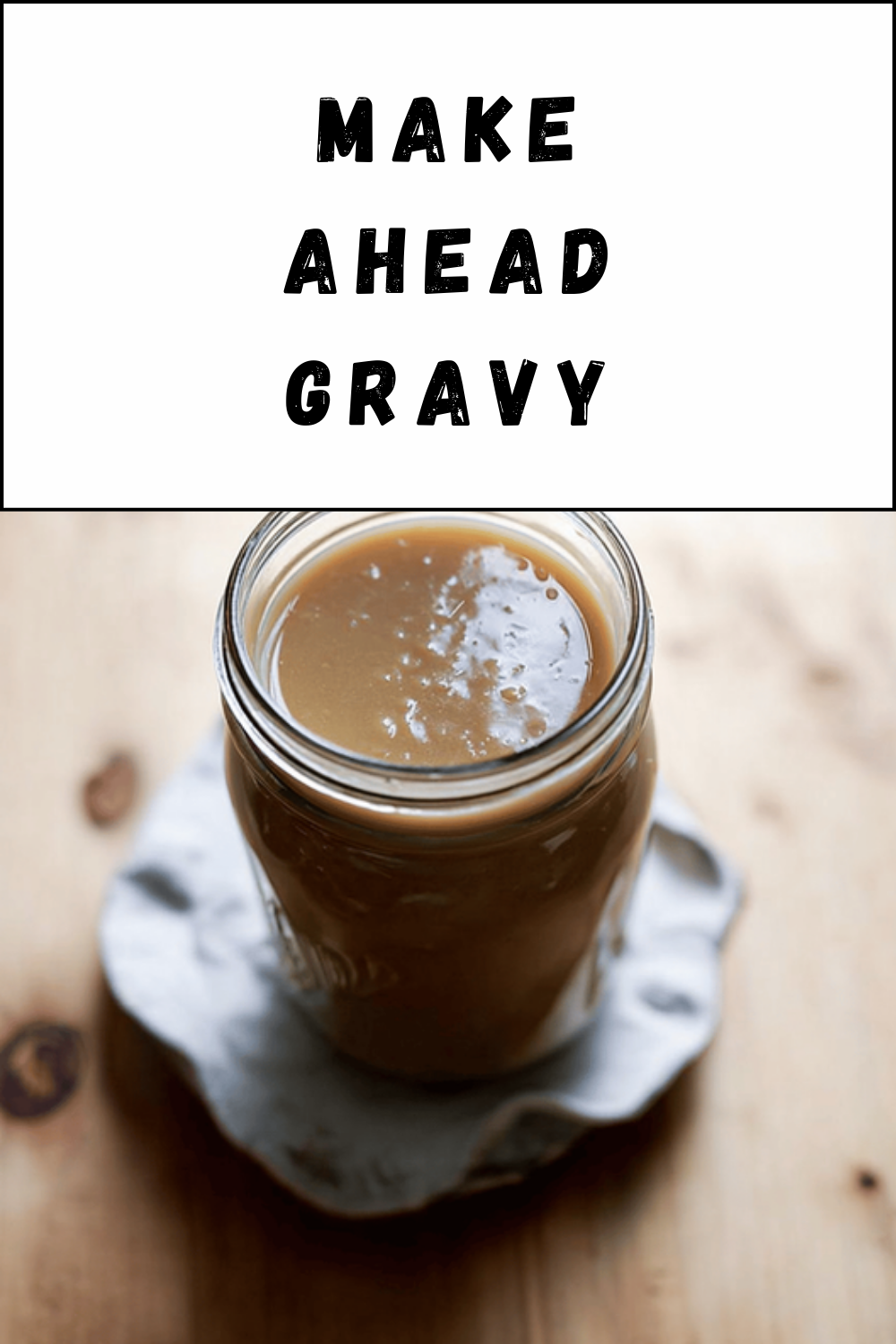 Make Ahead Gravy