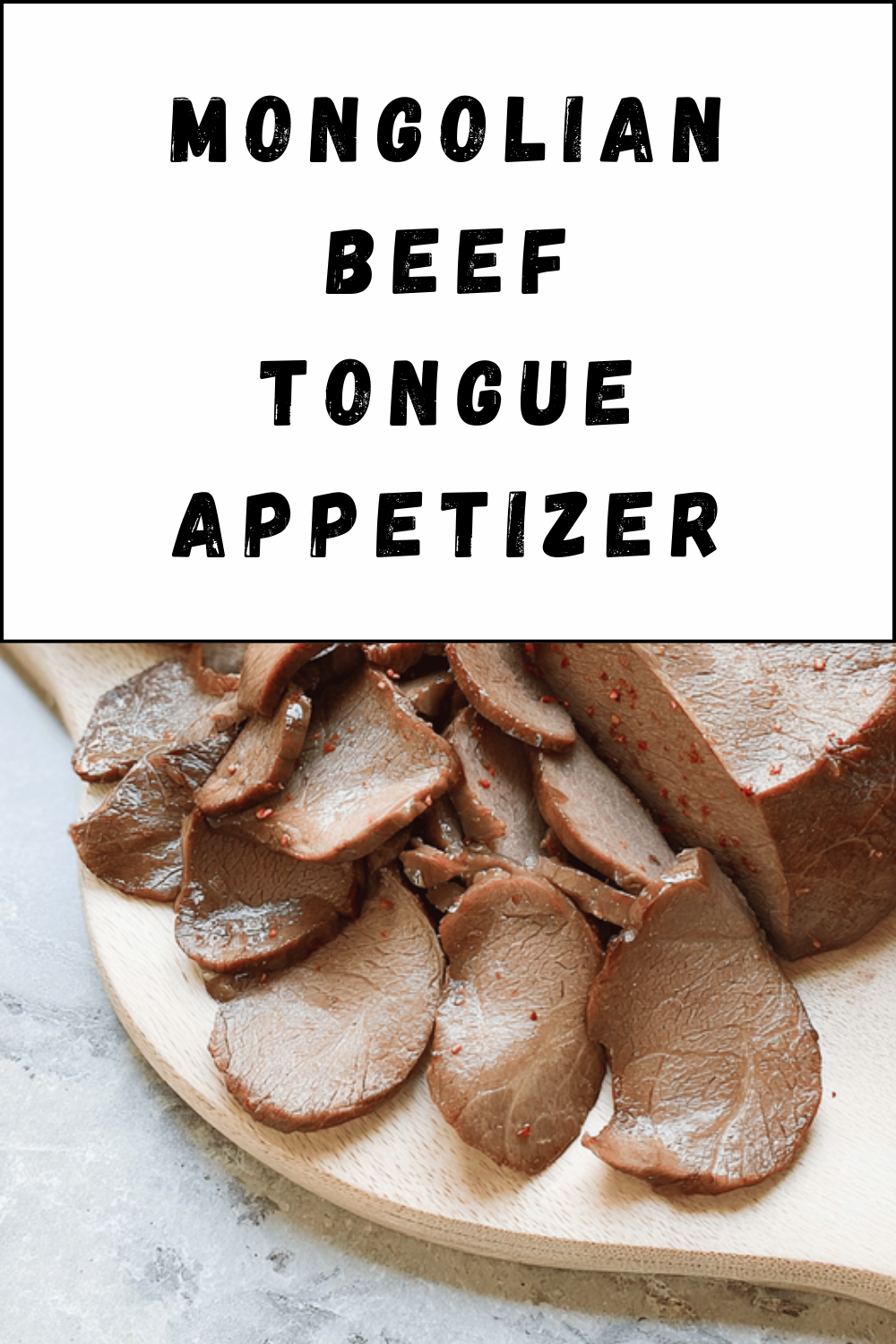Mongolian Beef Tongue Appetizer