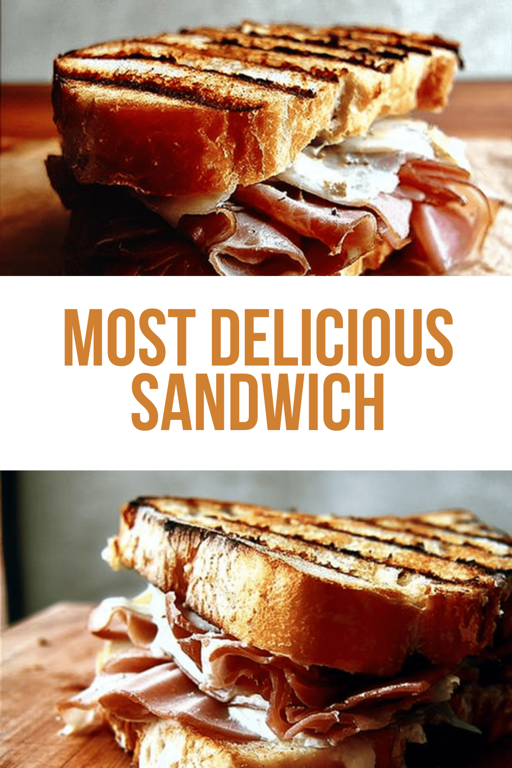 Most Delicious Sandwich