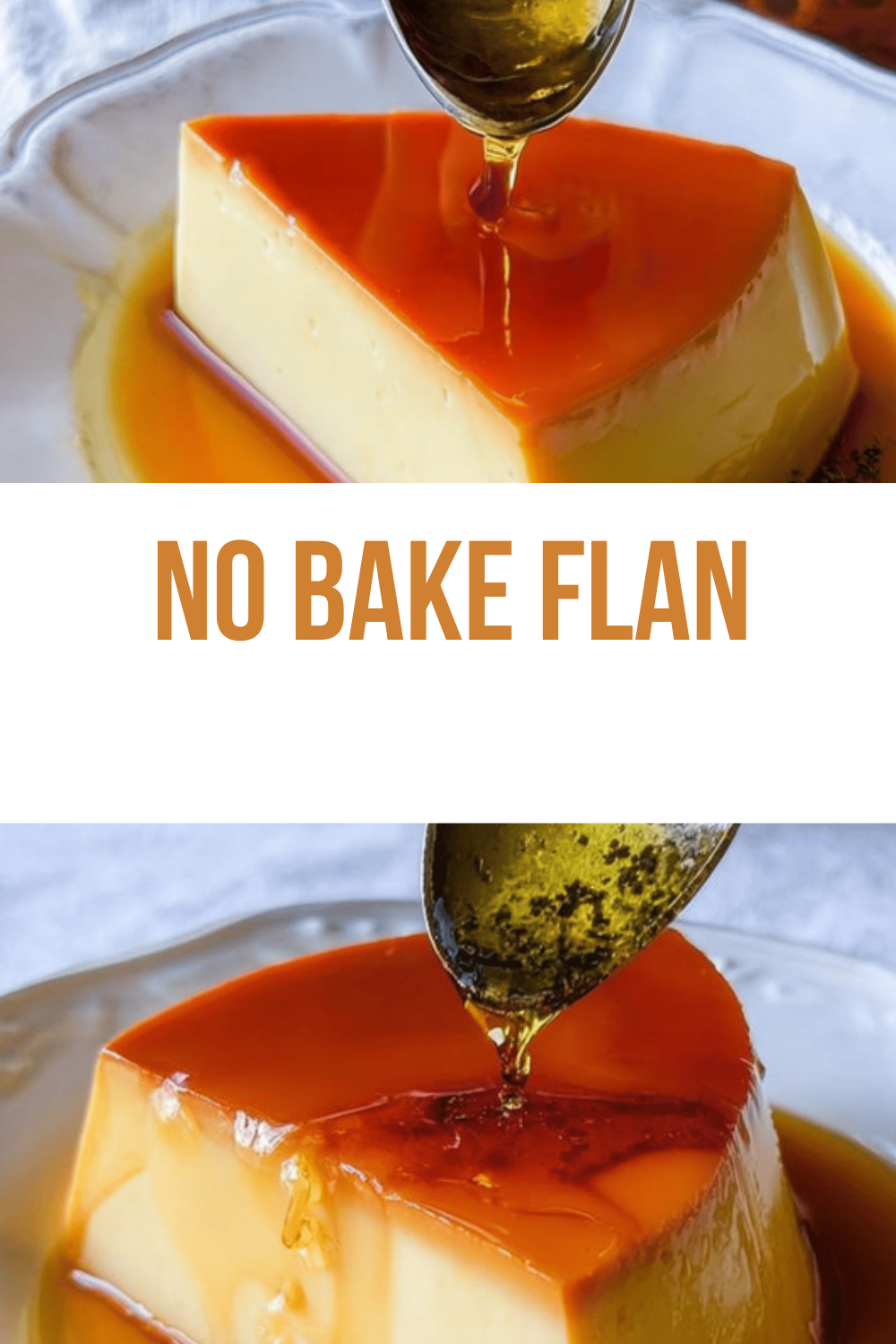 No Bake Flan