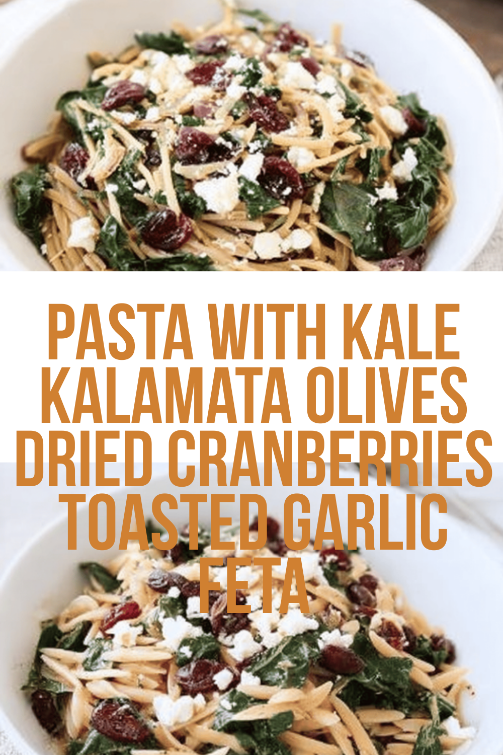 Pasta With Kale Kalamata Olives Dried Cranberries Toasted Garlic Feta