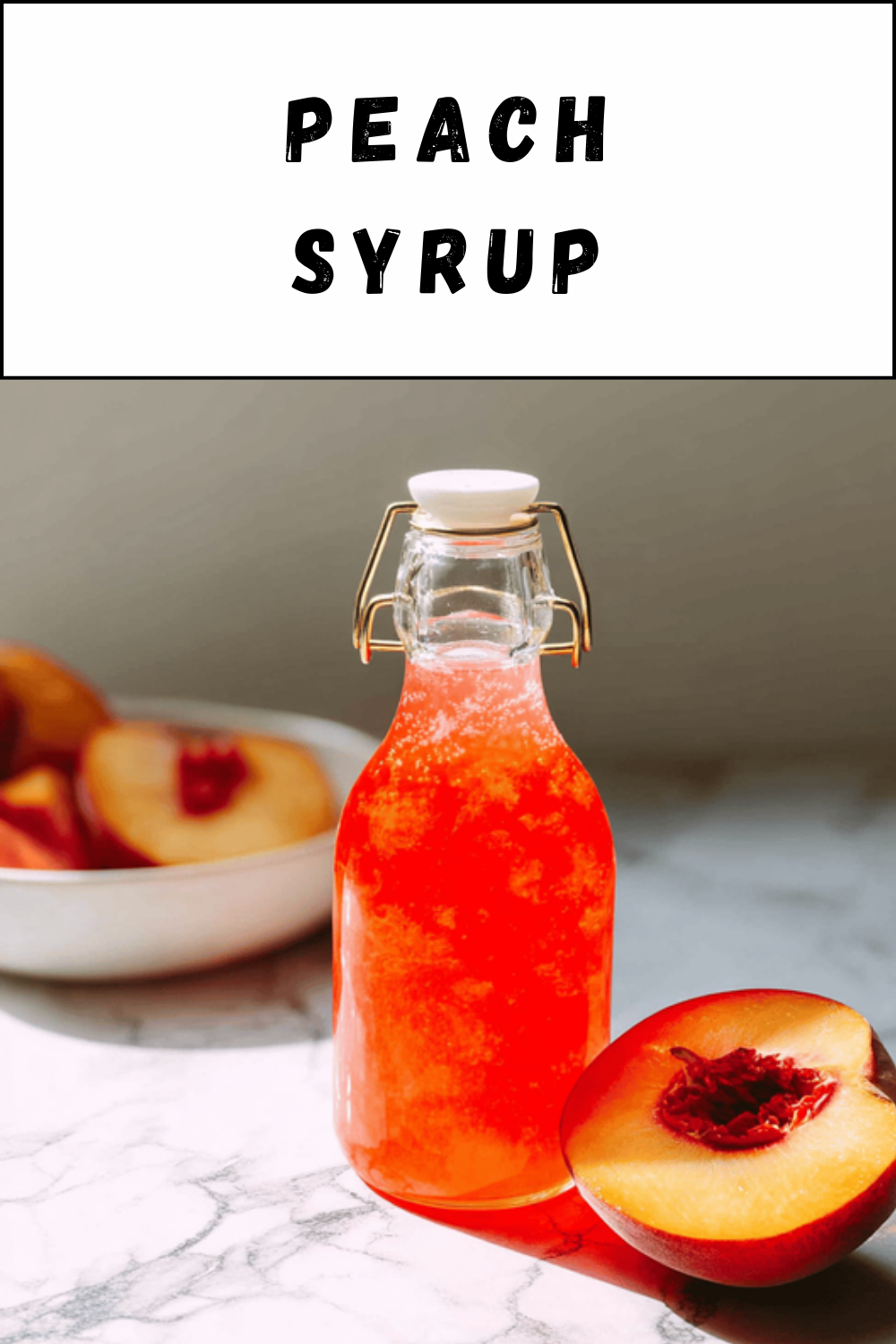Peach Syrup
