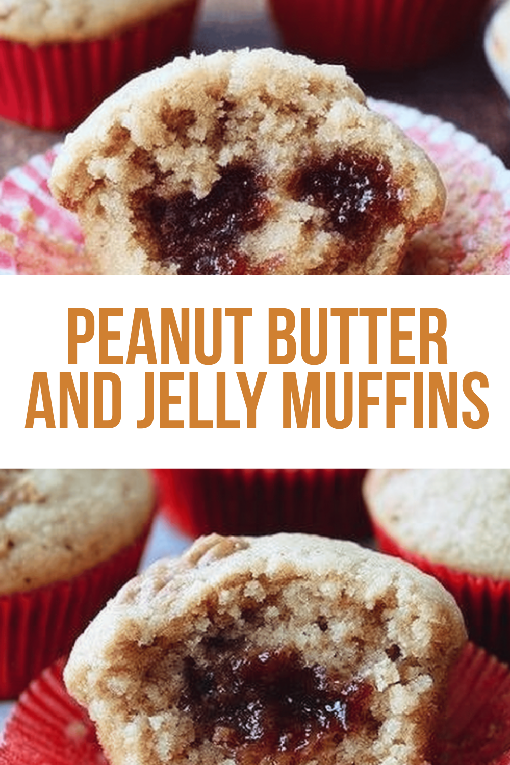 Peanut Butter And Jelly Muffins