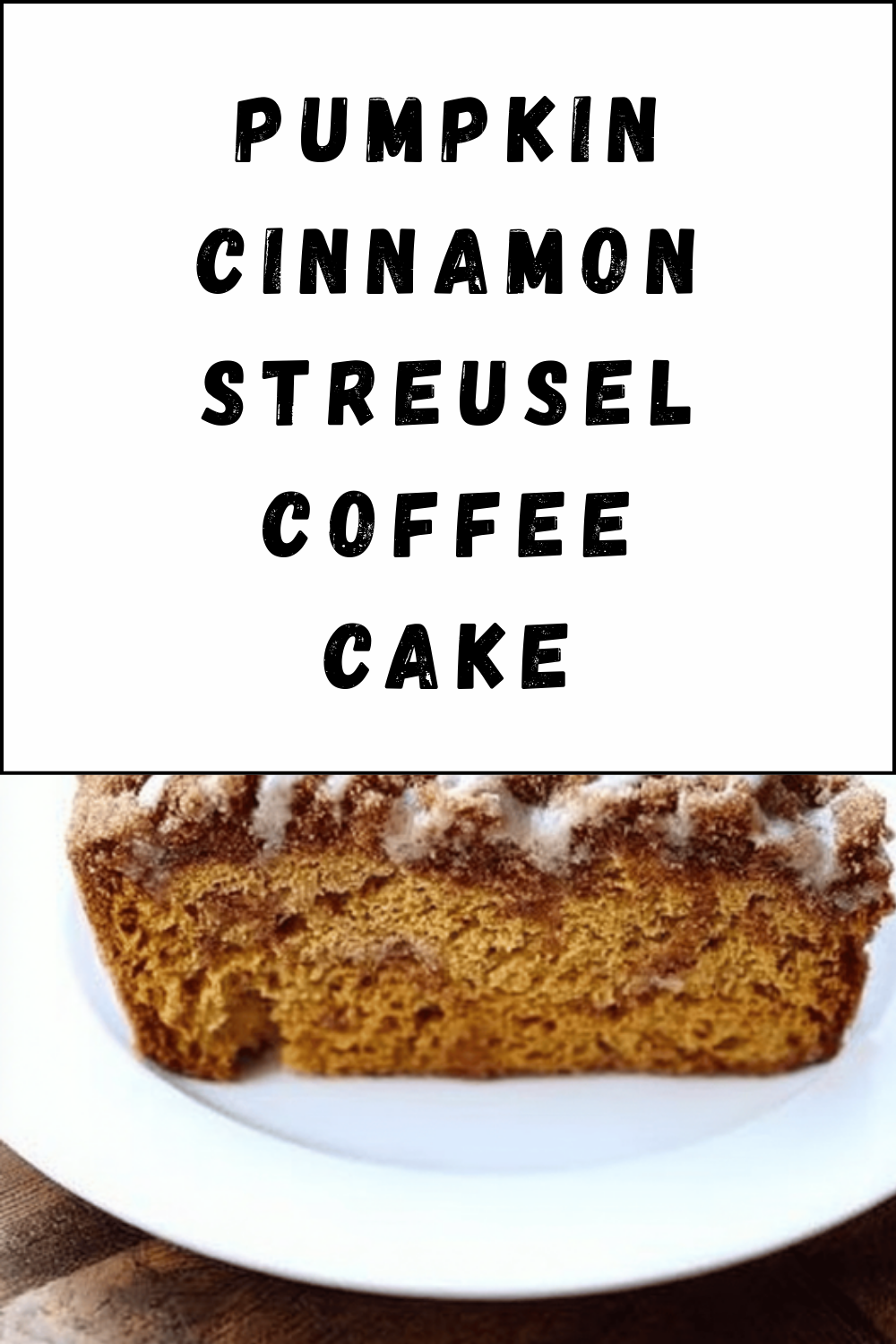 Pumpkin Cinnamon Streusel Coffee Cake