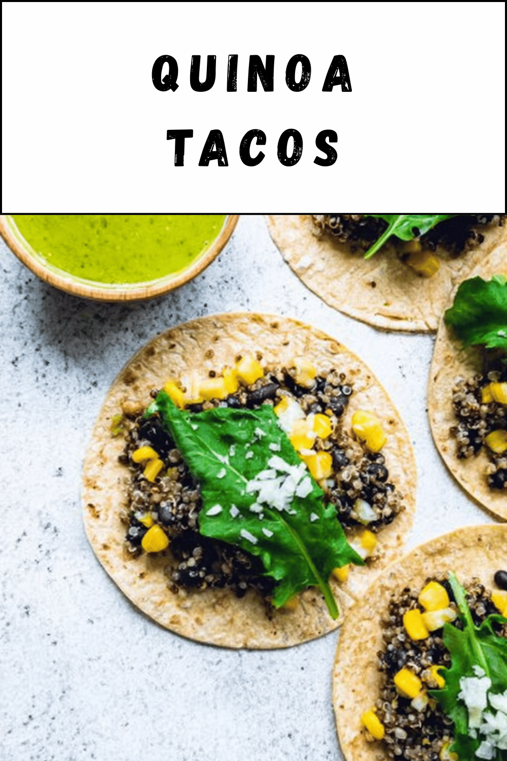 Quinoa Tacos