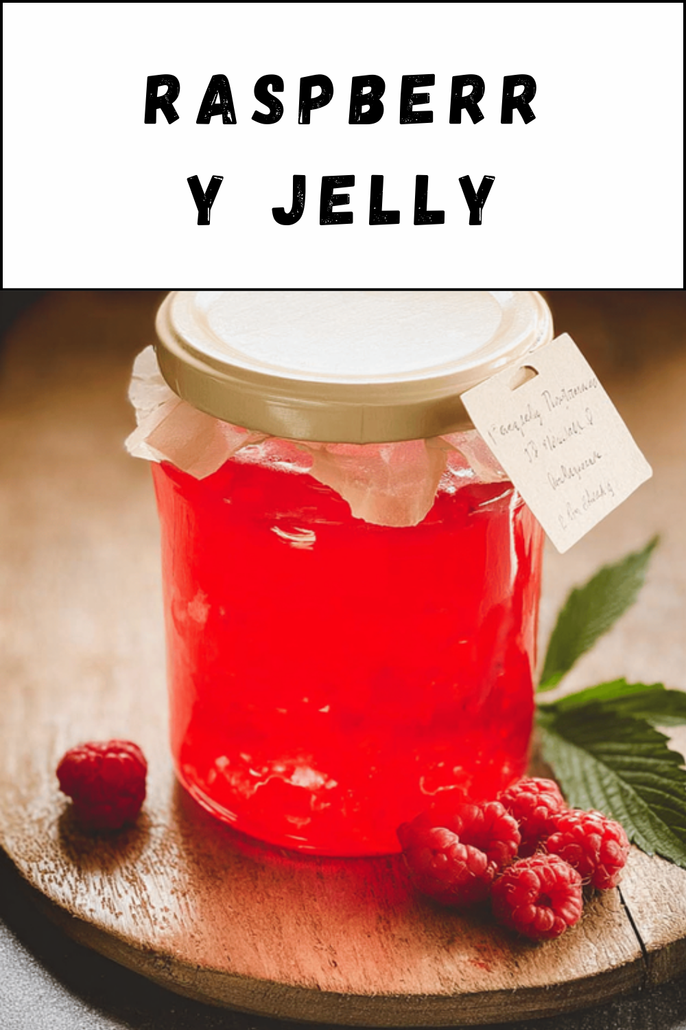 Raspberry Jelly