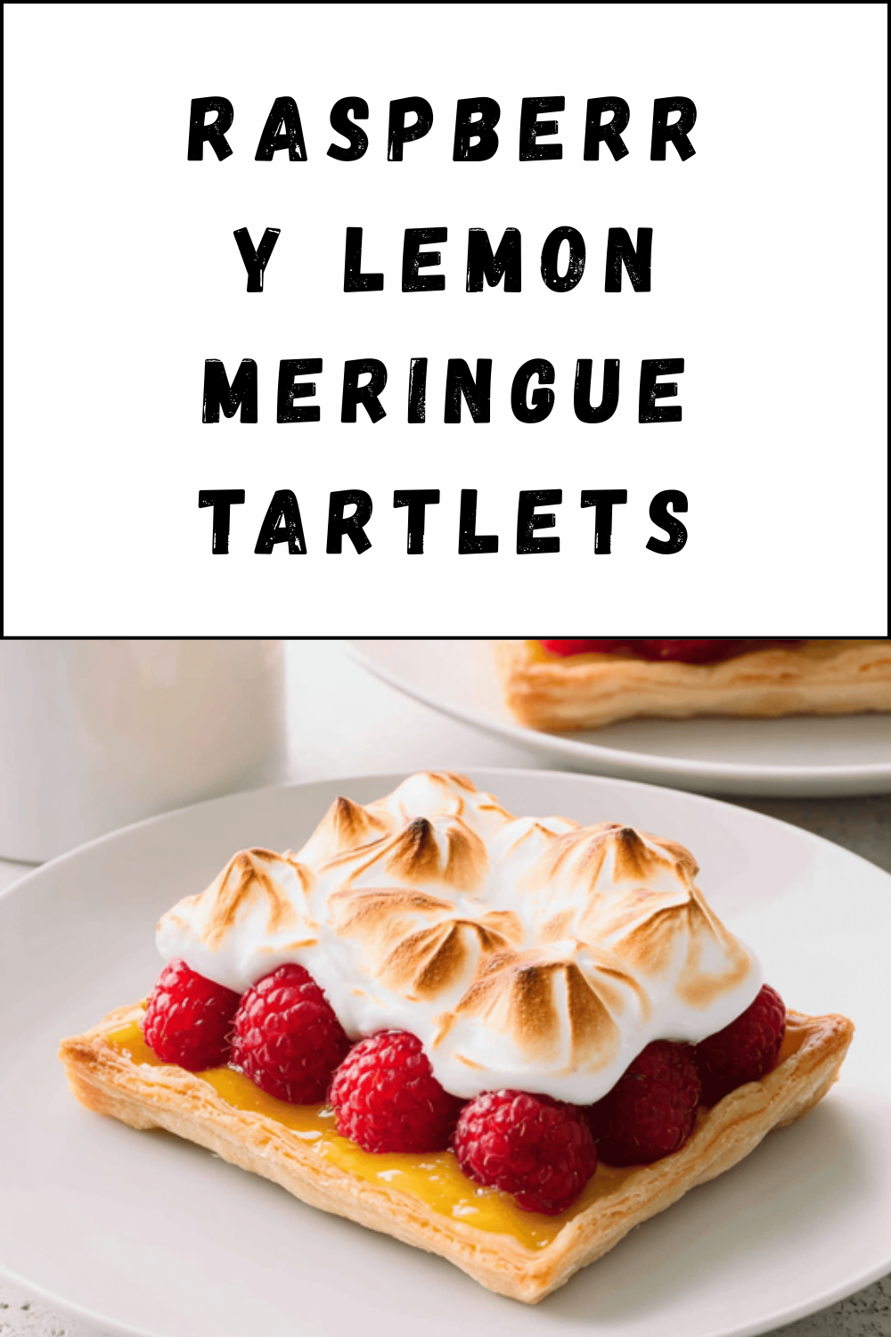 Raspberry Lemon Meringue Tartlets