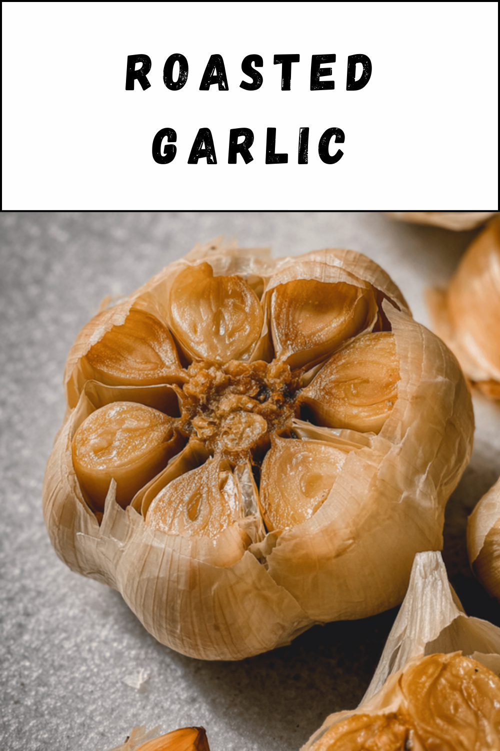 Roasted Garlic
