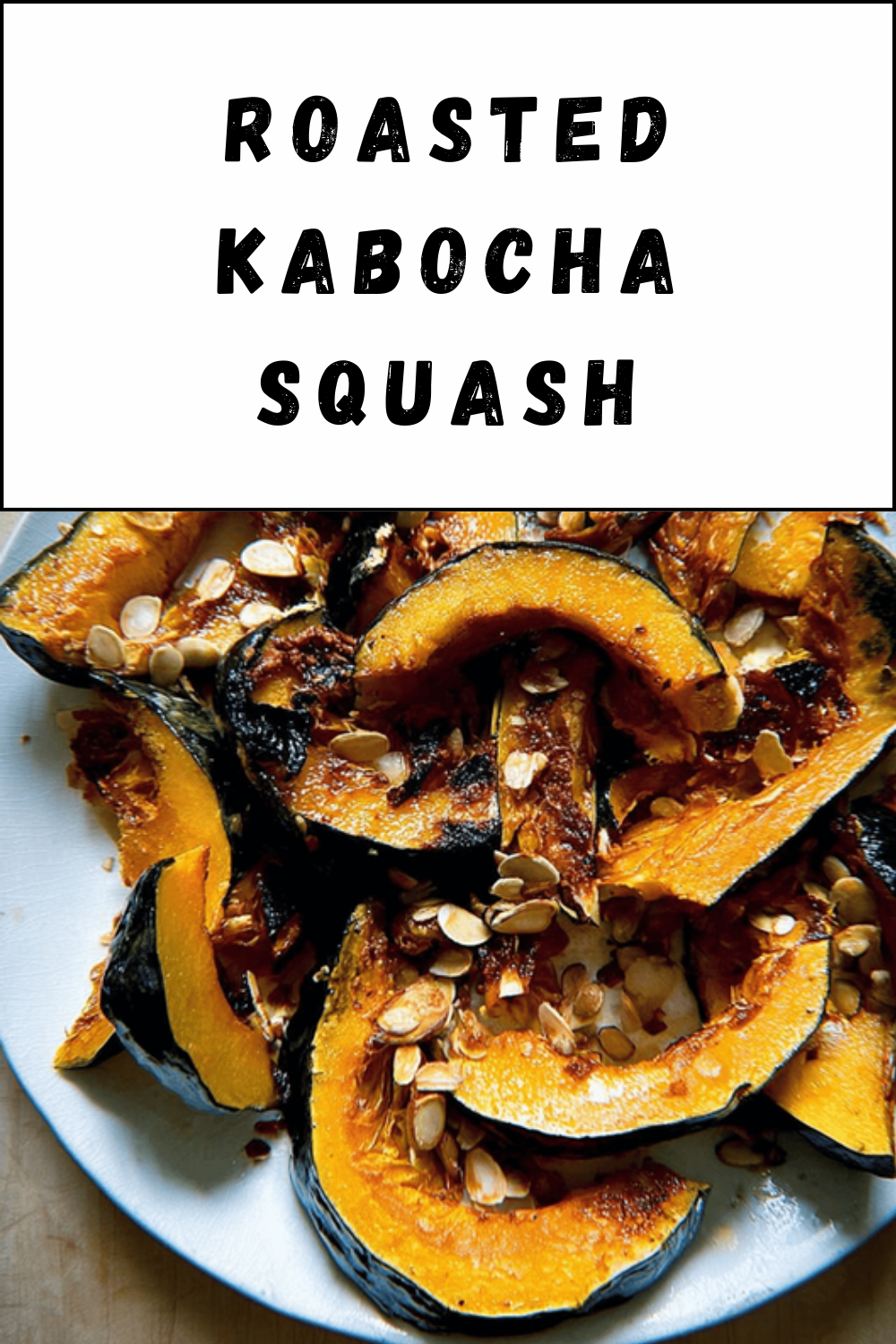 Roasted Kabocha Squash