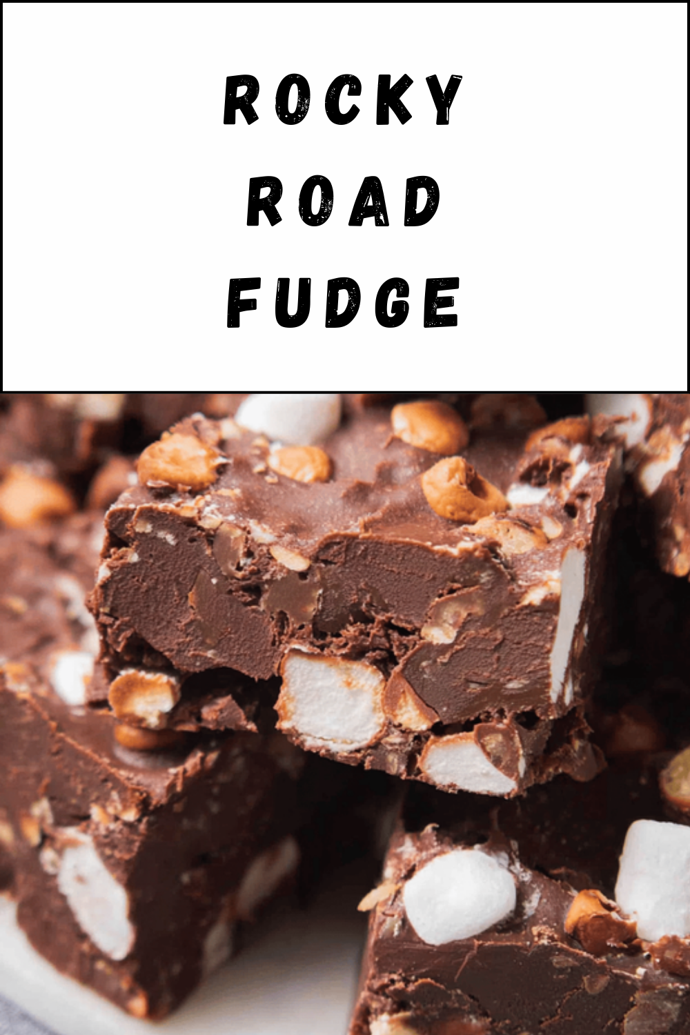 Rocky Road Fudge