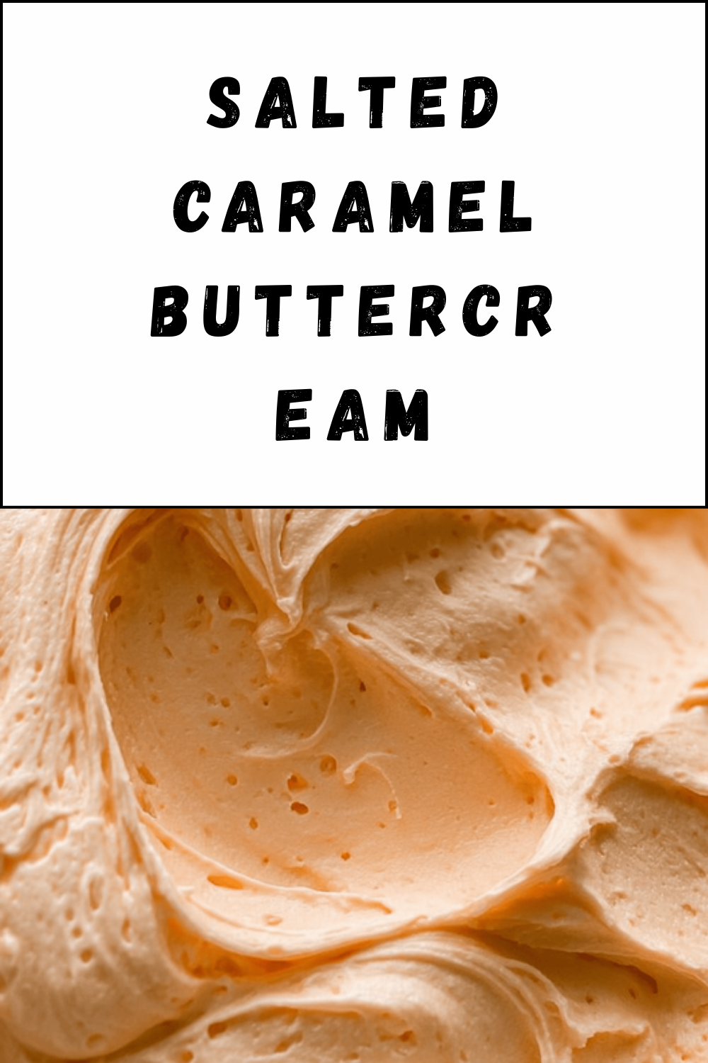 Salted Caramel Buttercream