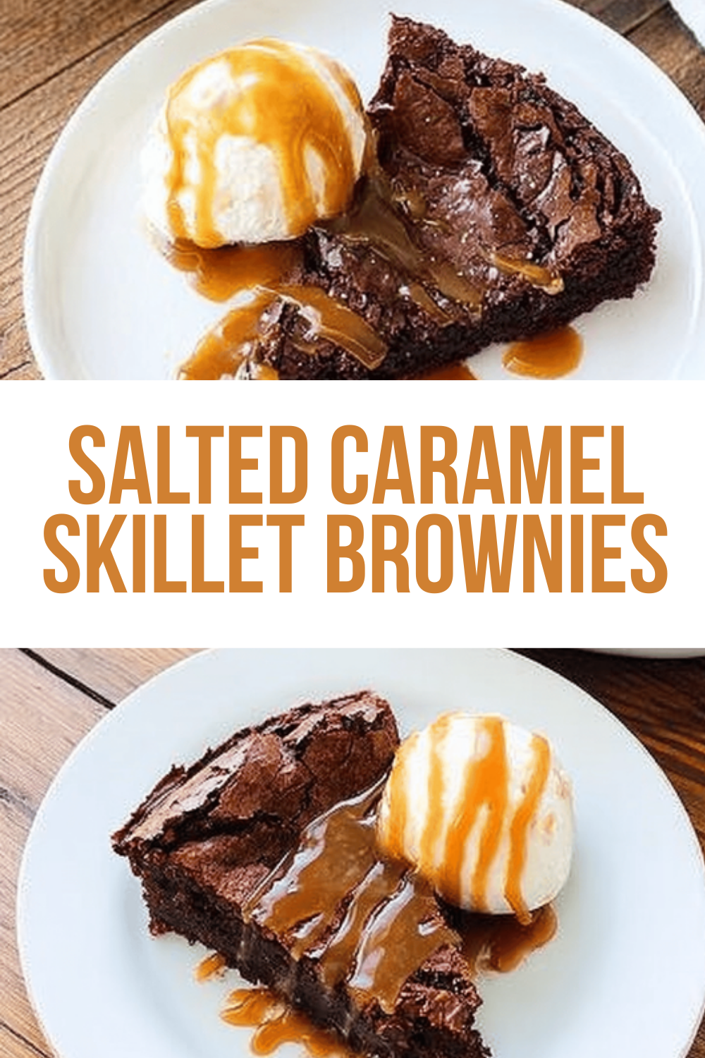 Salted Caramel Skillet Brownies