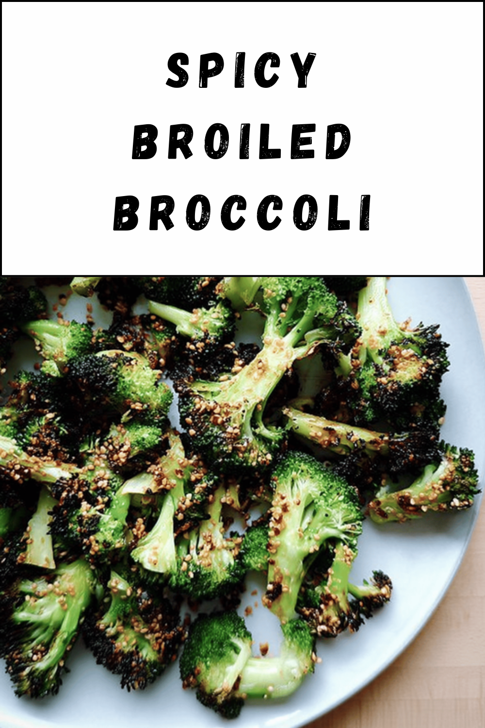Spicy Broiled Broccoli