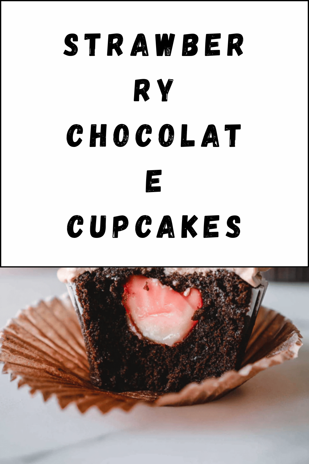 Strawberry Chocolate Cupcakes