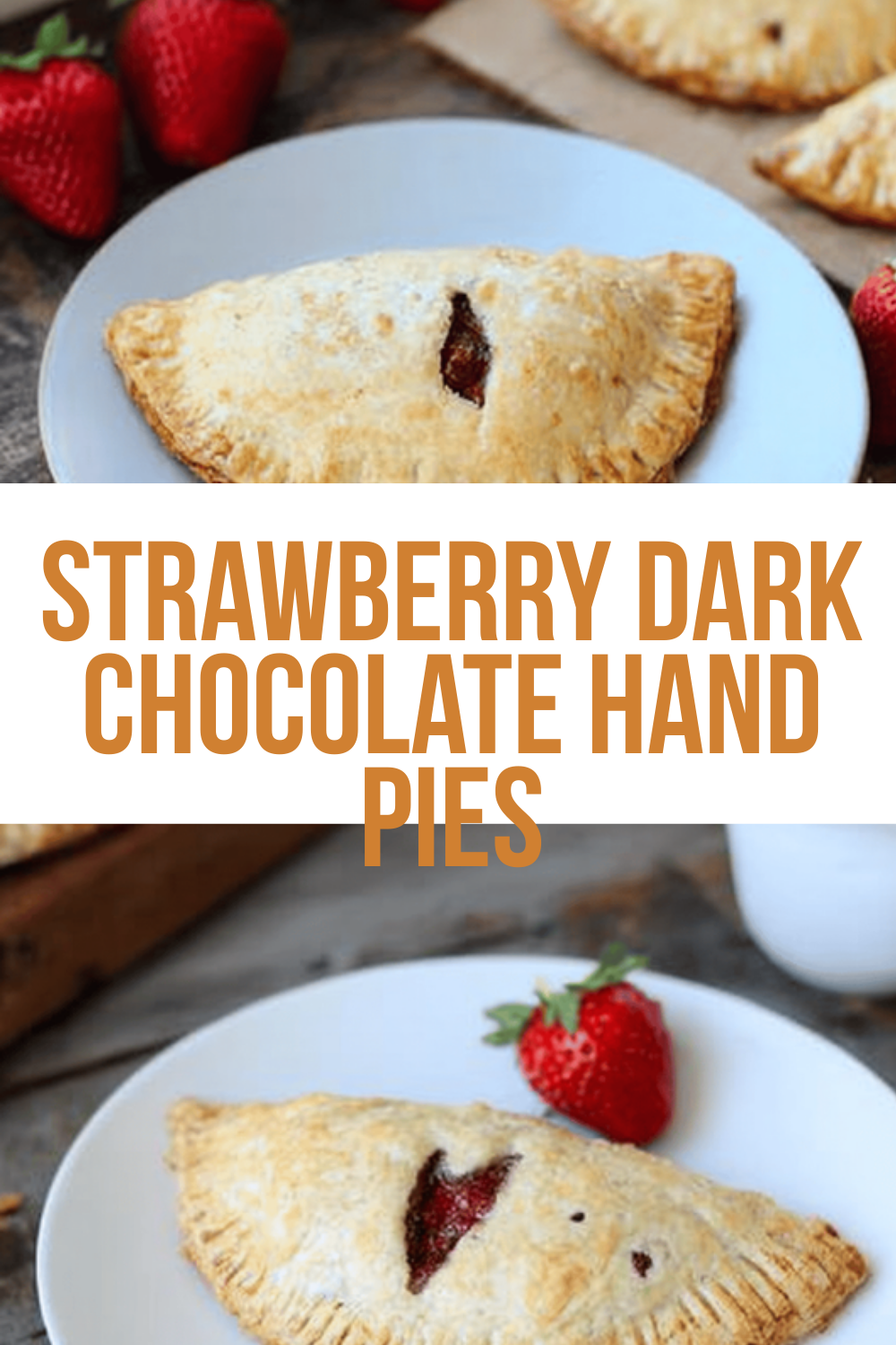 Strawberry Dark Chocolate Hand Pies