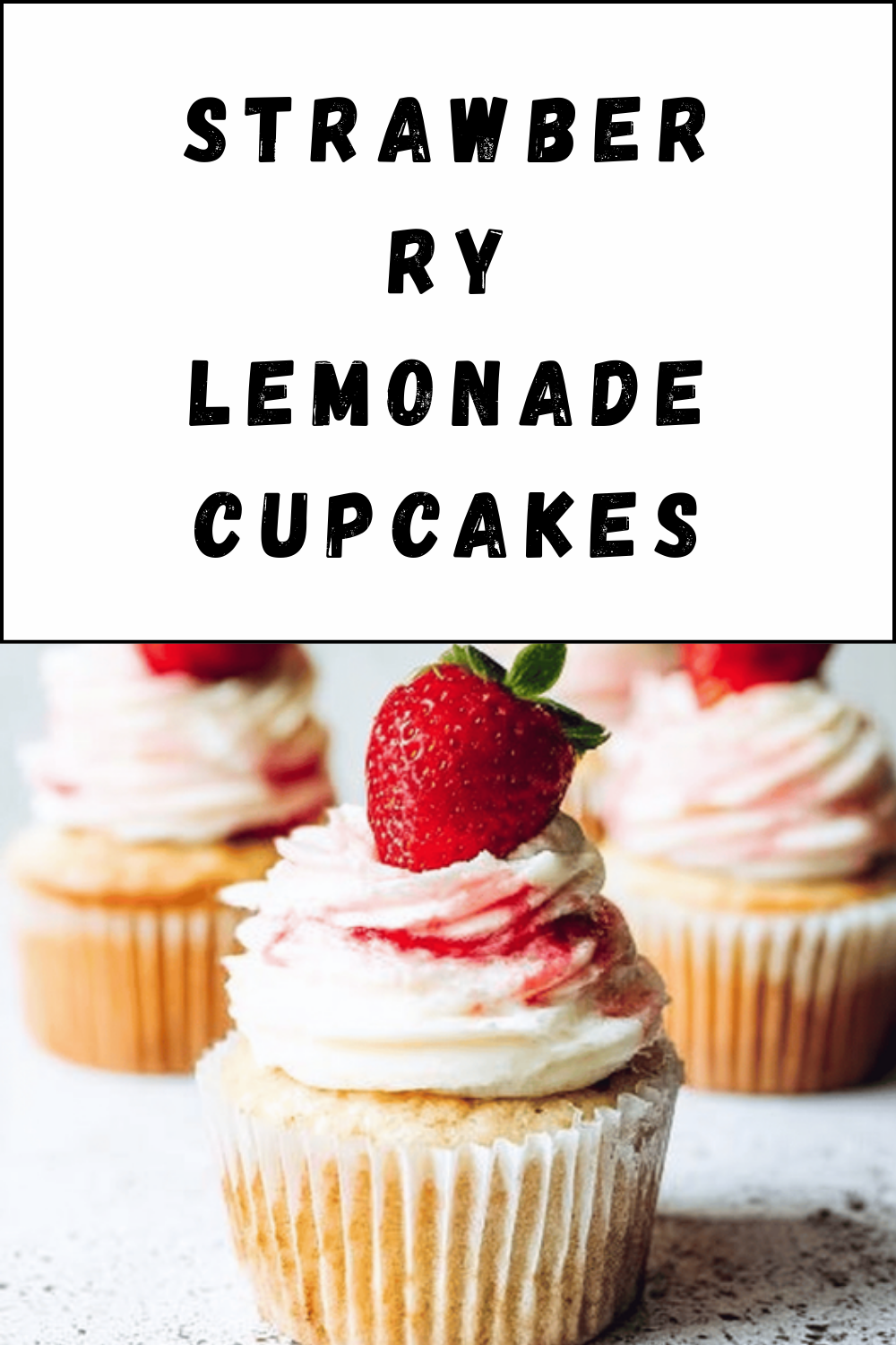Strawberry Lemonade Cupcakes
