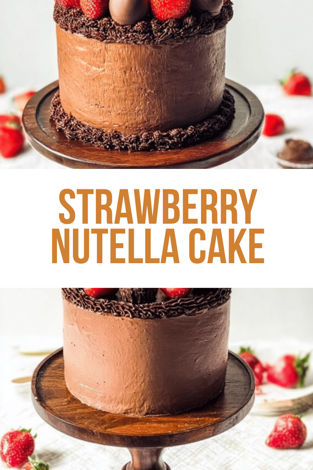 Strawberry Nutella Cake