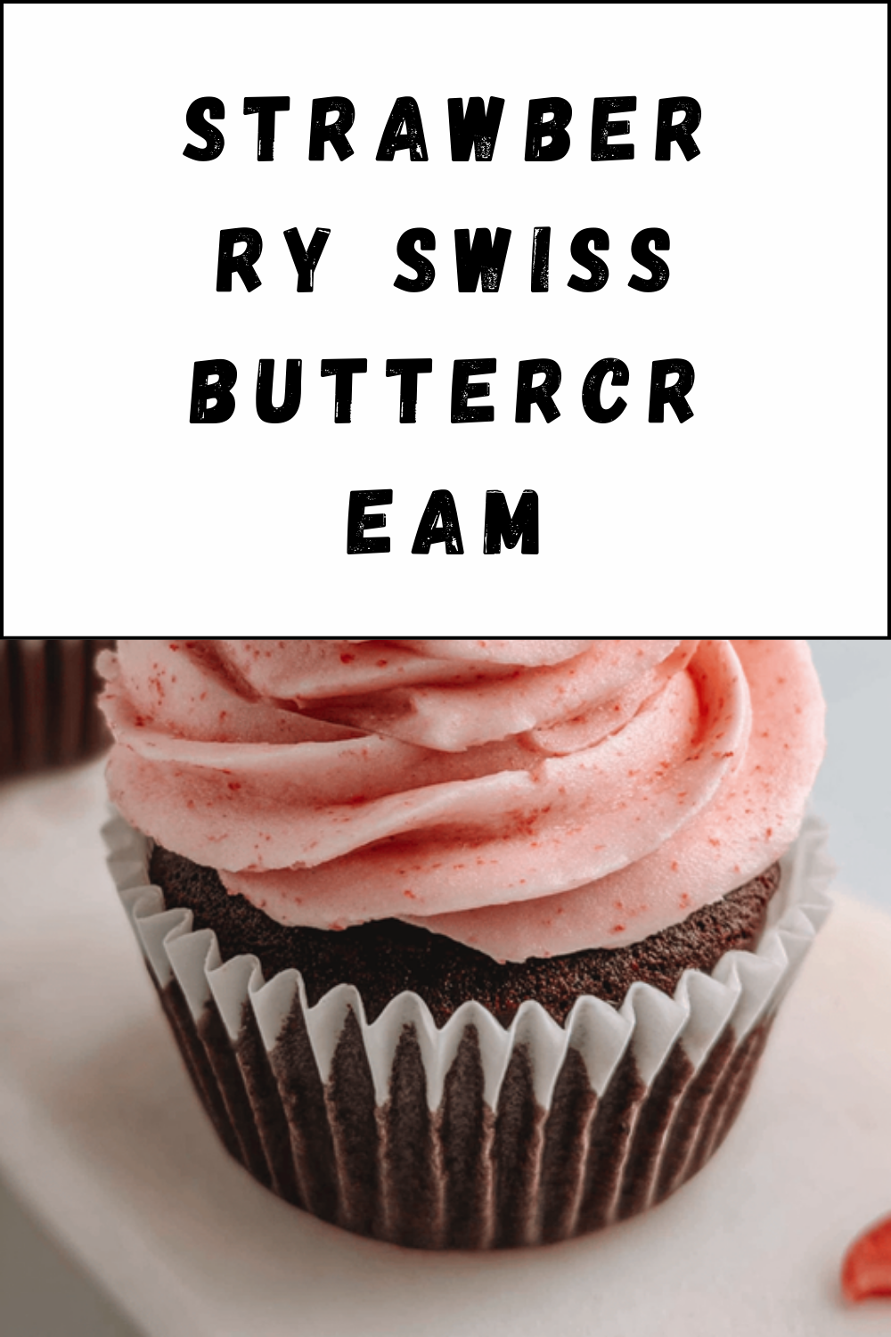 Strawberry Swiss Buttercream