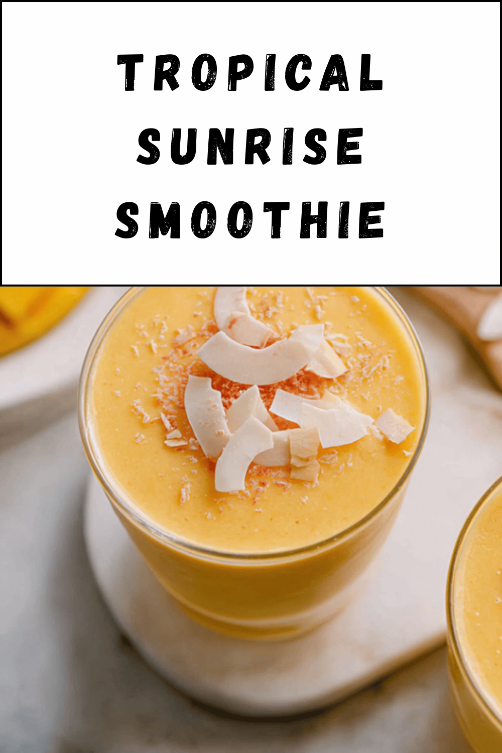 Tropical Sunrise Smoothie